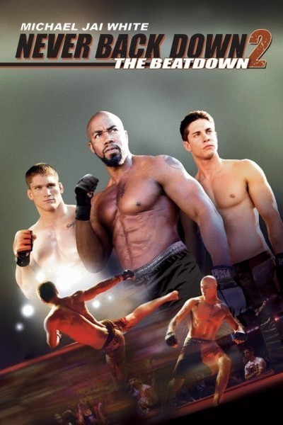    2 / Never Back Down 2: The Beatdown (2011)