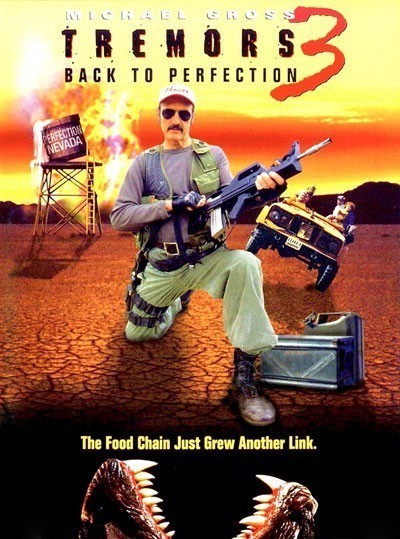   3 / Tremors 3: Back to Perfection (2001)