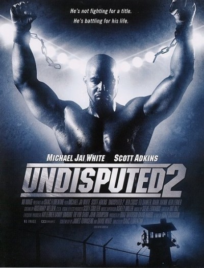  2 / Undisputed II: Last Man Standing (2006)