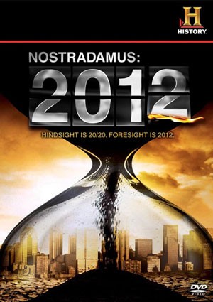 : 2012 / Nostradamus: 2012 (2009)