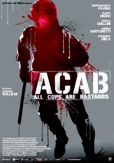   -  / A.C.A.B.: All Cops Are Bastards (2012)