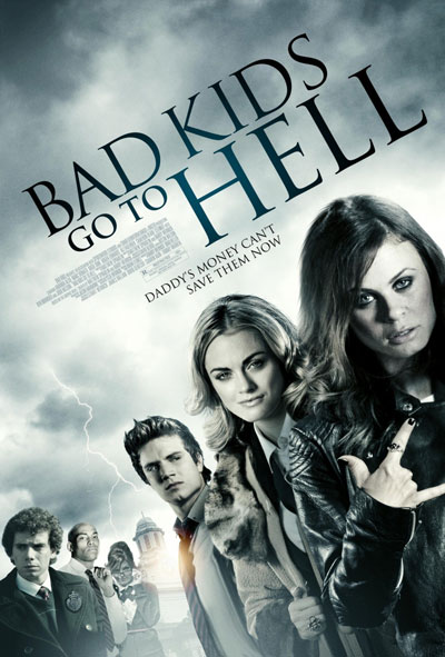      / Bad Kids Go to Hell (2012)