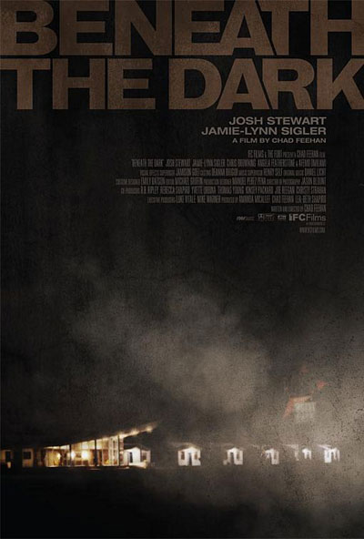   / Beneath the Dark (2010)