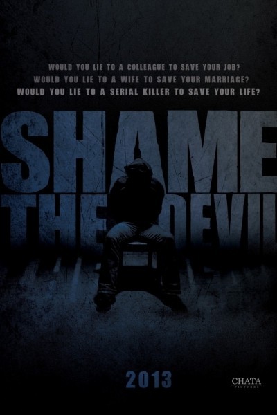   / Shame the Devil (2013)