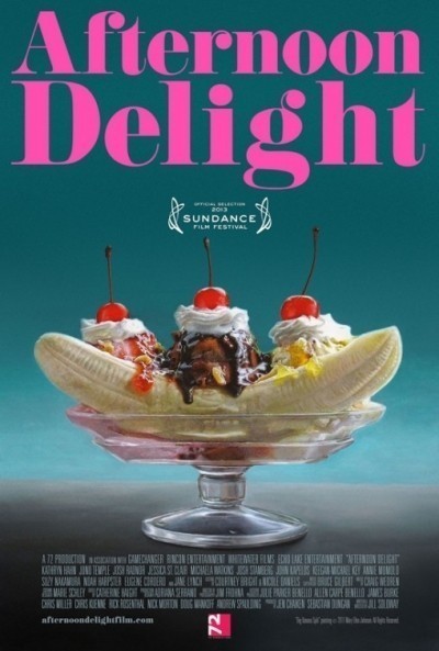   / Afternoon Delight (2013)