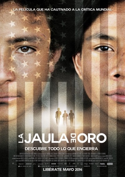   / La jaula de oro (2013)