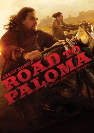    / Road to Paloma (2014)