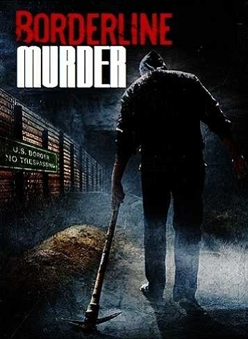   / Borderline Murder (2011)