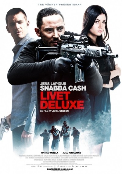  :   / Snabba cash - Livet deluxe (2013)