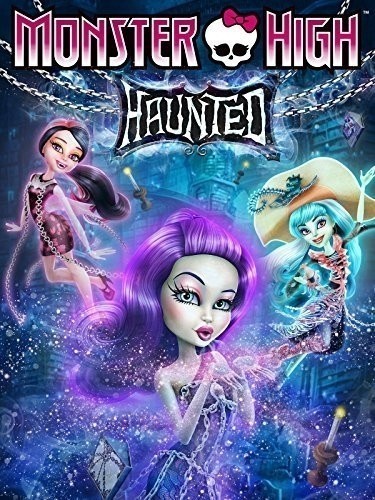  :  / Monster High: Haunted (2015)