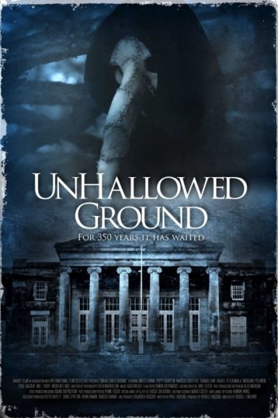   / Unhallowed Ground (2015)