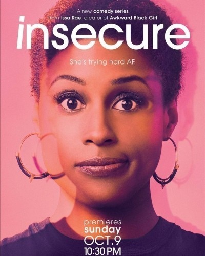   -  / Insecure (2016-...)