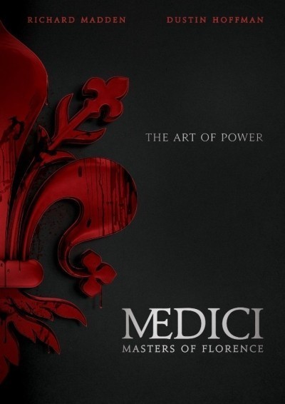 :   -  / Medici: Masters of Florence (2016-...)