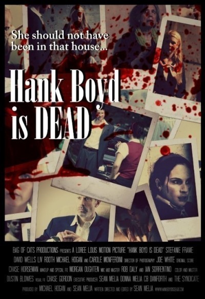    / Hank Boyd Is Dead (2015)