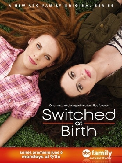     -  / Switched at Birth (2011-...)