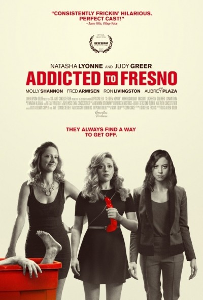  / Addicted to Fresno (2015)