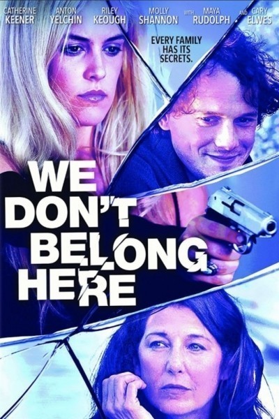     / We Don't Belong Here (2017)