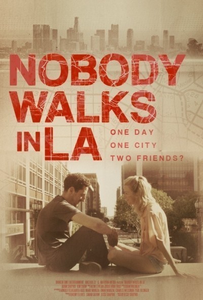     - / Nobody Walks in L.A. (2016)