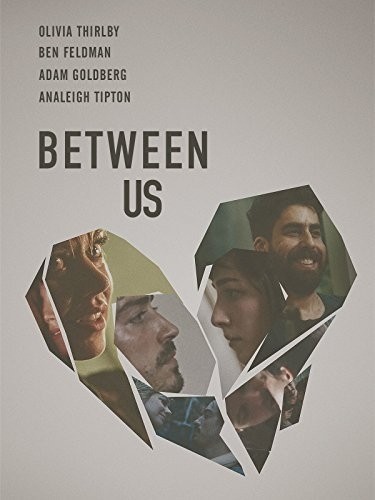   / Between Us (2016)