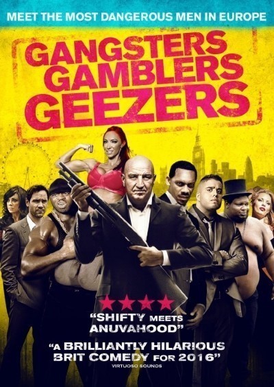    / Gangsters Gamblers Geezers (2016)