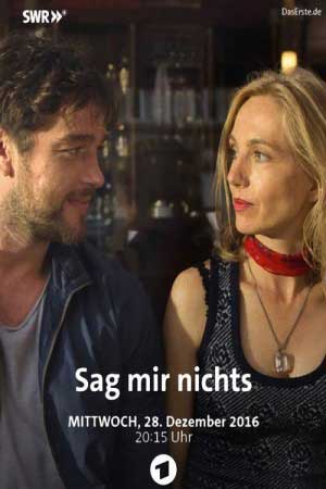     / Sag mir nichts (2016)