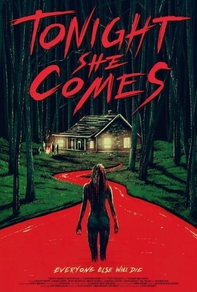     / Tonight She Comes (2016)