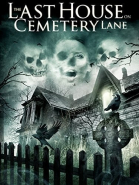      / The Last House on Cemetery Lane (2015)