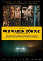    / Wir waren Könige (2014)