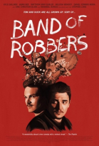   / Band of Robbers (2015)