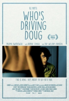   / Who\'s Driving Doug (2016)