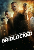   / Gridlocked (2015)