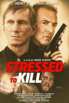   / Stressed to Kill (2016)