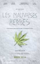   / Les mauvaises herbes (2016)