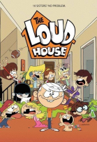    -  / The Loud House (2016...)