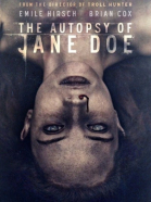   / The Autopsy of Jane Doe (2016)