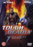    / Tough and Deadly (1995)