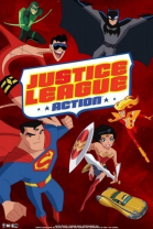   -  / Justice League Action (2016-...)