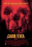  / Cabin Fever (2002)