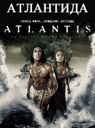 :  ,   / Atlantis: End of a World, Birth of a Legend (2011)