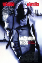   / Maximum Risk (1996)