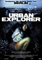   / Urban Explorer (2011)