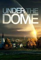   -  / Under the Dome (2013)