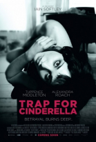    / Trap for Cinderella (2013)