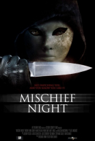   / Mischief Night (2014)