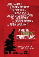 , ,   / A Merry Friggin\' Christmas (2014)